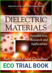 Dielectric Materials: Introduction, Research, and Applications. RAM Naresh Prasad Choudhary, Sunanda Kumari Patri
