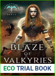 A Blaze of Valkyries: A Viking Dragonrider Adventure (The Dragonriders of Skala Book 2)