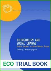 Bilingualism and Social Relations: Turkish Speakers in North West Europe