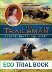 Platte River Gauntlet (The Trailsman #359)