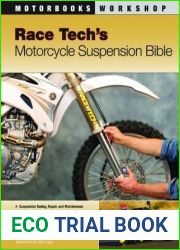 Race Tech|s Motorcycle Suspension Bible: Dirt, Street and Track (Motorbooks Workshop)