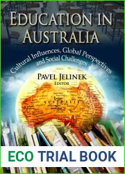 Education in Australia: Cultural Influences, Global Perspectives and Social Challenges (Education in a Competitive and Globalizing World)