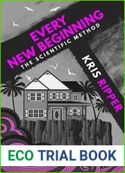 Every New Beginning (Scientific Method Universe)