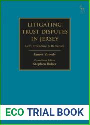 Litigating Trust Disputes in Jersey: Law, Procedure and Remedies