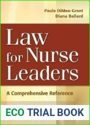 Law For Nurse Leaders: A Comprehensive Reference