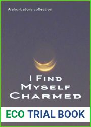 I Find Myself Charmed