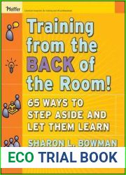 Training from the Back of the Room!: 65 Ways to Step Aside and Let Them Learn