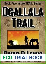 Ogallala Trail (the Trail series Book 5)