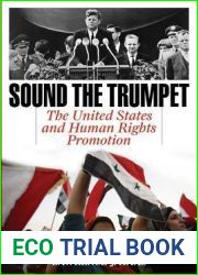 Sound the Trumpet: The United States and Human Rights Promotion