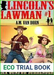 Lincoln|s Lawman #1 Six-Guns or Surrender: A action adventure adult western