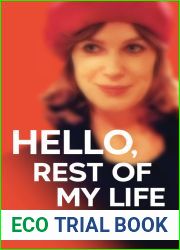 Hello, Rest of My Life