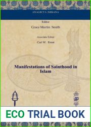Manifestations of Sainthood in Islam (Analecta Isisiana: Ottoman and Turkish Studies)
