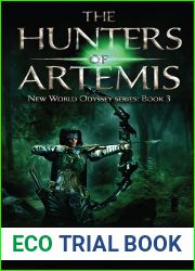The Hunters of Artemis (New World Odyssey Book 3)