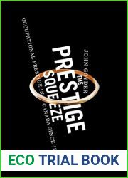 The Prestige Squeeze: Occupational Prestige in Canada since 1965