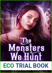 The Monsters We Hunt (Together We Fall, #4)