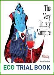 The Very Thirsty Vampire: A Parody