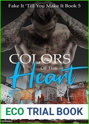Colors of the Heart (Fake It Till You Make It #5)