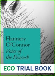 Flannery O|Connor: Voice of the Peacock