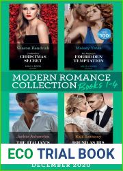 Modern Romance December 2020 Books 1-4: Cinderella|s Christmas Secret His Majesty|s Forbidden Temptation The Italian|s Final Redemption Bound as His Business-Deal Bride