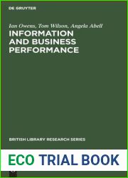 Information and Business Performance: A Study of Information Systems and Services in High-Performing Companies (British Library Research Series)