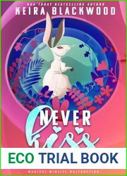 Never Kiss a Werebunny (Magical Midlife Malfunction Book 1)