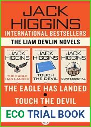 The Eagle Has Landed, Touch the Devil, and Confessional (Liam Devlin #1-3)