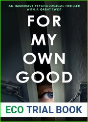 For My Own Good
