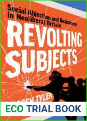 Revolting Subjects: Social Abjection and Resistance in Neoliberal Britain