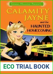 Calamity Jayne and the Haunted Homecoming (Calamity Jayne, #3)
