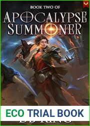 Apocalypse Summoner 2: A LitRPG Adventure