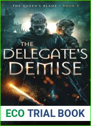 The Delegate|s Demise (The Queen|s Blade Book 5)