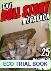 The Doll Story Megapack: 25 Delightful Tales, Old and New