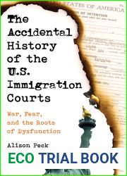 The Accidental History of the U.S. Immigration Courts: War, Fear, and the Roots of Dysfunction