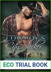 Cowboy|s City Slicker (Eagle Creek Ranch #1)