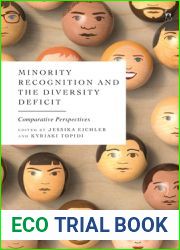 Minority Recognition and the Diversity Deficit: Comparative Perspectives