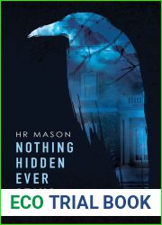 Nothing Hidden Ever Stays