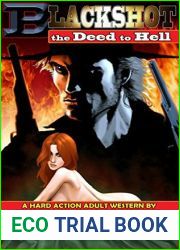 Blackshot: The Deed to Hell: A Hard Action Adult Western