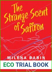 The Strange Scent of Saffron