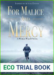 For Malice and Mercy