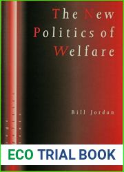 The New Politics of Welfare: Social Justice in a Global Context (SAGE Politics Texts series)