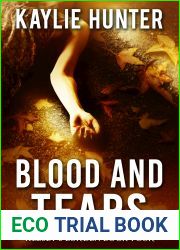 Blood and Tears (Kelsey|s Burden #4)