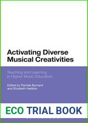 Activating Diverse Musical Creativities: Teaching and Learning in Higher Music Education