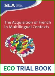 TheAcquisition of French in Multilingual Contexts