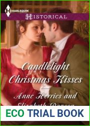 Candlelight Christmas Kisses: Captain Moorcroft|s Christmas Bride Governess Under the Mistletoe