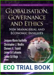 Globalisation, Governance and Ethics: New Managerial and Economic Insights