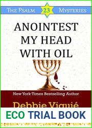 Anointest My Head With Oil (Psalm 23 Mysteries #16)