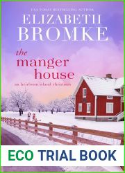 The Manger House: An Heirloom Island Christmas (Heirloom Island, #2)