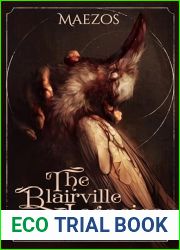 The Blairville Legacies: A Town of Mystery
