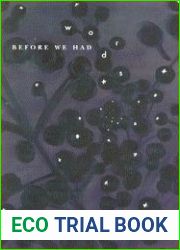 Before We Had Words (Volume 12) (The Hugh MacLennan Poetry Series)