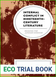 Internal Conflict in Nineteenth-Century Literature: Reading the Jungian Shadow